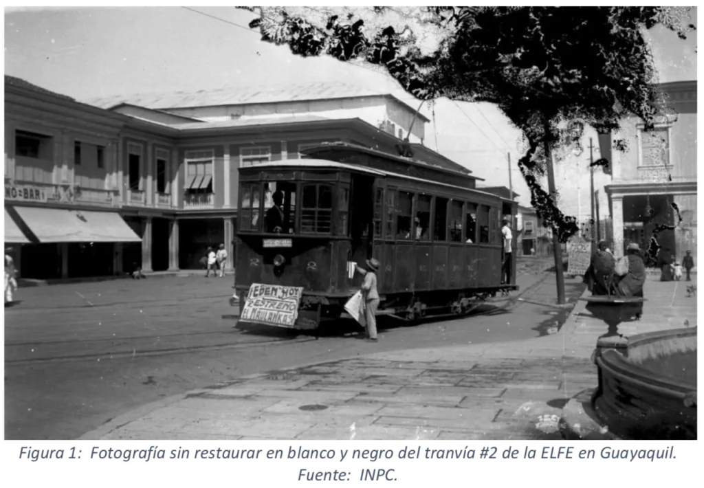 Original black-and-white photograph of ELFE tram number 2 on Vélez Street, Guayaquil, around 1920
