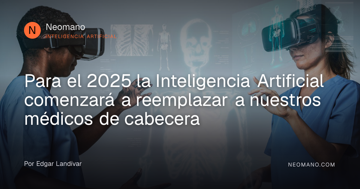 Para el 2025 la Inteligencia Artificial comenzará a reemplazar a ...